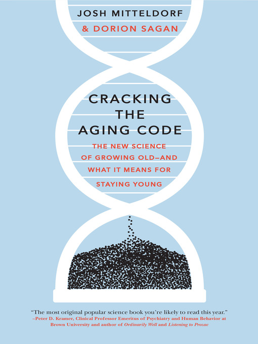 Title details for Cracking the Aging Code by Josh Mitteldorf - Available